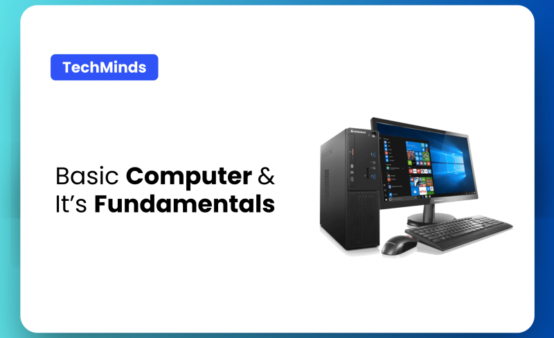 Basic Computer & Fundamentals